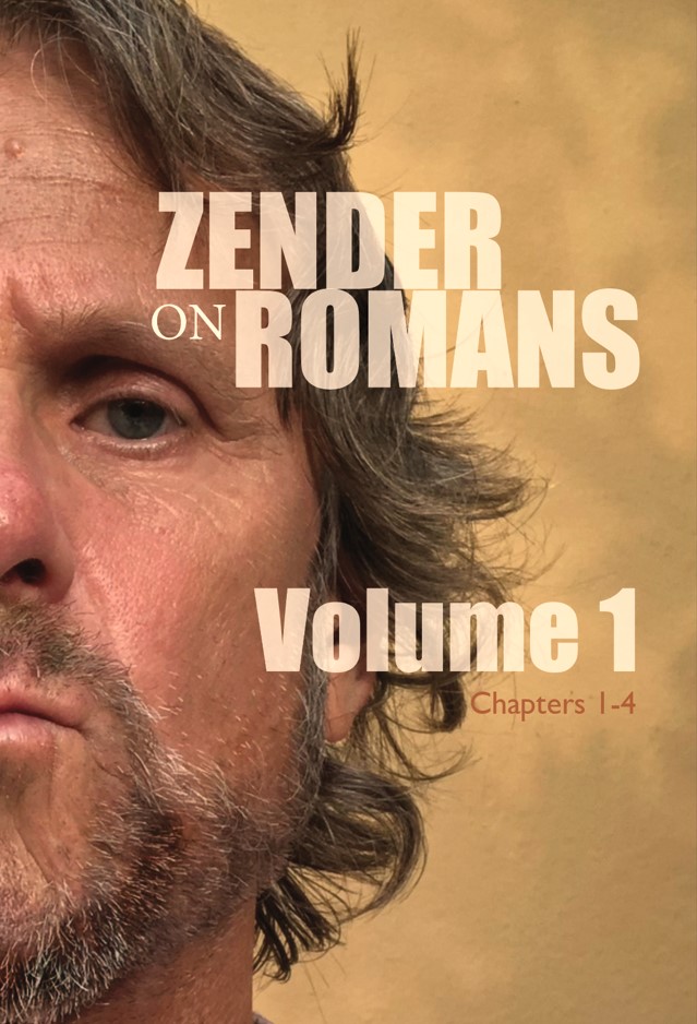 Zender on Romans, Volume 1