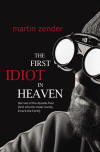 The First Idiot in Heaven