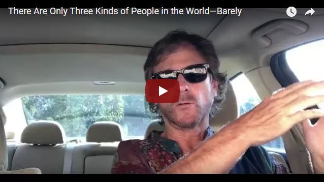 there are only three kinds of people in the world