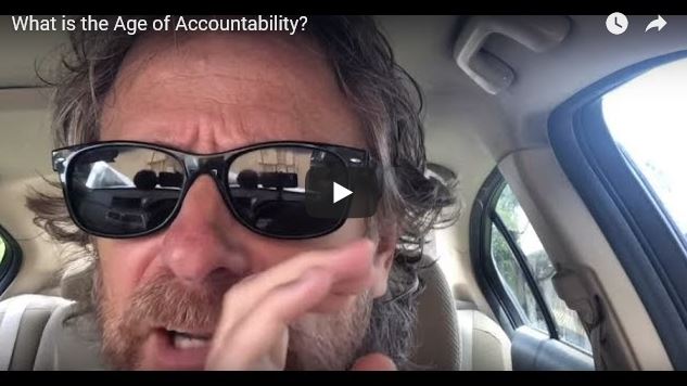 what is the age of accountability