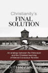 Christianity's Final Solution